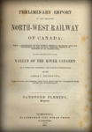 Report on the Northwest Railway by Sandford Fleming